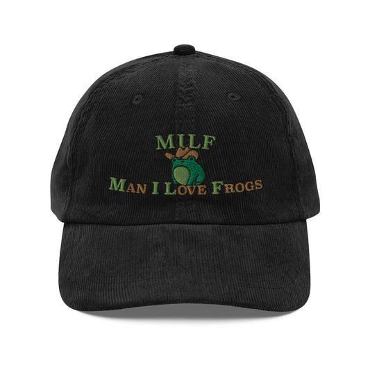 MILF Man I Love Frogs Corduroy Cap