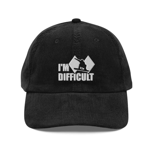 I'm Difficult Snowboarding Corduroy Cap